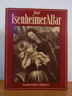Couverture du produit · Der Isenheimer Altar. 26 farbige und 4 einfarbige Bilder (Langewiesche-Bücherei)