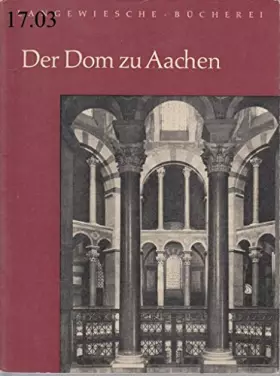Couverture du produit · Der Dom zu Aachen.