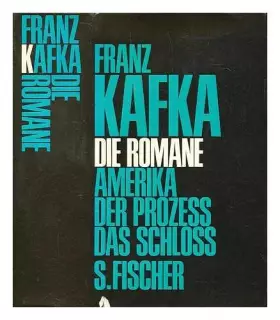 Couverture du produit · Die Romane. Amerika / Der Prozeß / Das Schloß