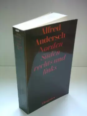 Couverture du produit · Norden und Süden rechts und links. Von Reisen und Büchern 1951-1971.