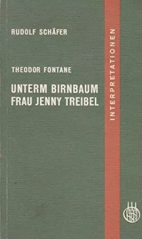 Couverture du produit · Theodor Fontane, Unterm Birnbaum - Frau Jenny Treibel