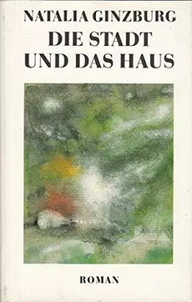 Couverture du produit · Die Stadt und das Haus