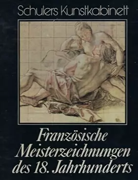 Couverture du produit · Französische Meisterzeichnungen des Achtzehnten Jahrhunderts