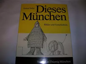 Couverture du produit · Dieses München. Bilder und Geschichten