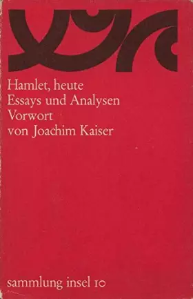 Couverture du produit · Hamlet heute. Essays und Analysen. Vorwort von Joachim Kaiser. 1.-8. Tausend.