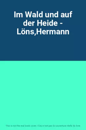 Couverture du produit · Im Wald und auf der Heide - Löns,Hermann