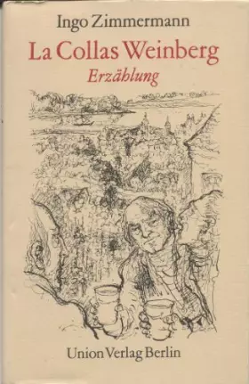 Couverture du produit · La Collas Weinberg. Erzählung