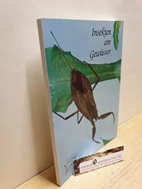 Couverture du produit · Insekten am Gewässer / von Karl-Heinz Zeitler. Abb.: Karl-Heinz Zeitler. [VDSF]