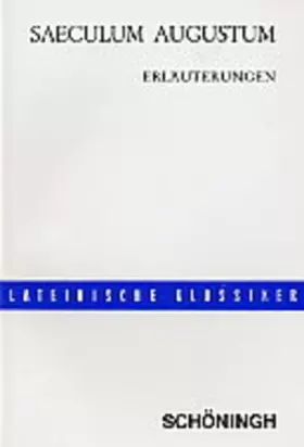 Couverture du produit · Saeculum Augustum: Erläuterungen