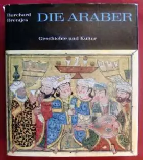Couverture du produit · Die Araber: Geschichte Und Kultur