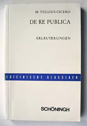 Couverture du produit · De re publica. Erläuterungen
