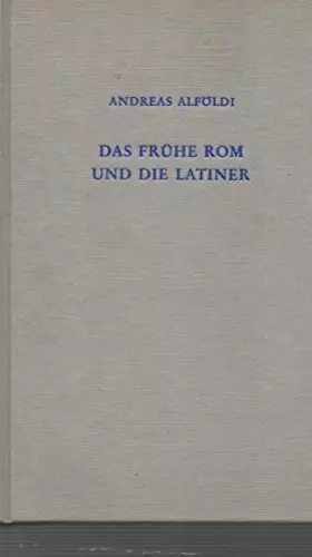 Couverture du produit · Das frühe Rom und die Latiner.