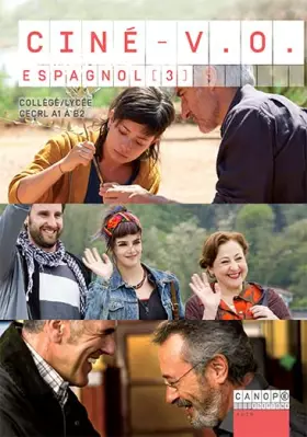 Couverture du produit · Ciné Vo Espagnol 3. Collège/Lycée Cecrl A1 à B2 (1DVD)