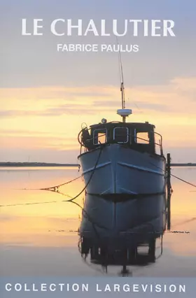 Couverture du produit · Le chalutier