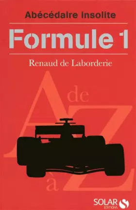 Couverture du produit · Abécédaire insolite de la Formule 1