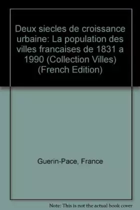 Couverture du produit · Deux siècles de croissance urbaine