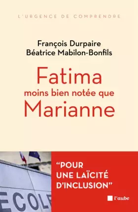 Couverture du produit · Fatima moins bien notée que Marianne...