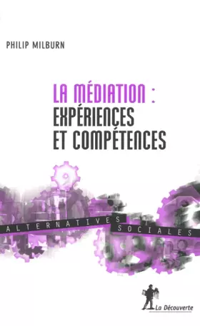 Couverture du produit · La médiation : expériences et compétences