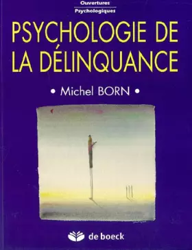 Couverture du produit · Psychologie de la délinquance
