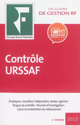 Couverture du produit · Contrôle URSSAF 2015 : Employeur, travailleur indépendant, secteur agricole, Risques de contrôle, Pouvoirs d'investigation, Cal