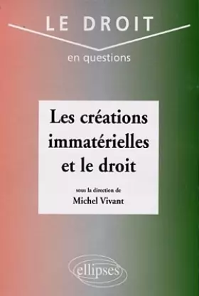 Couverture du produit · Les créations immatérielles et le droit