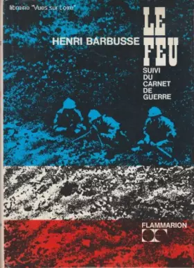 Couverture du produit · Le feu suivi du carnet de guerre