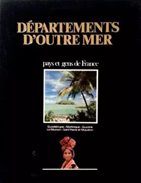 Couverture du produit · Départements d’outre-mer : Guadeloupe, Martinique, Guyane, La Réunion, Saint-Pierre et Miquelon