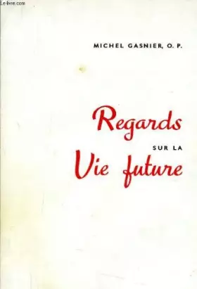 Couverture du produit · Regards sur la vie future