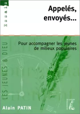 Couverture du produit · APPELES, ENVOYES... Pour accompagner les jeunes de milieu populaire