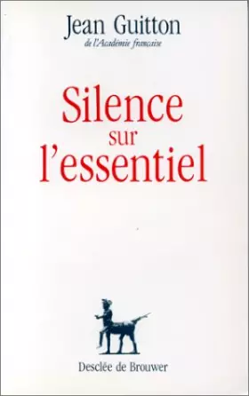 Couverture du produit · Silence sur l'essentiel