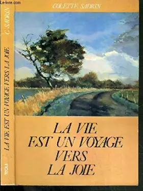 Couverture du produit · Vie Est un Voyage Vers la Joie
