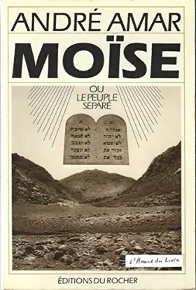 Couverture du produit · Moïse ou le Peuple séparé