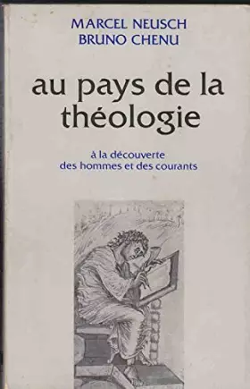 Couverture du produit · Au pays de la théologie, à la découverte des hommes et des courants