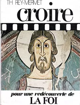 Couverture du produit · Croire - vivre la foi dans les sacrements **