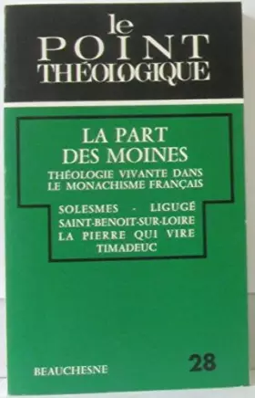Couverture du produit · Le point théologique n°28 (la part des moines