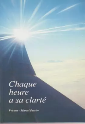 Couverture du produit · Chaque heure a sa clarté
