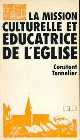 Couverture du produit · mission culturelle et educatrice de l'eglise
