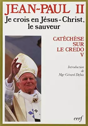 Couverture du produit · Je crois en Jésus-Christ, le sauveur