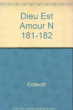 Couverture du produit · Communio T. XXX/5-6 N 181-182, Sept-Dec 2005 : Dieu Est Amour