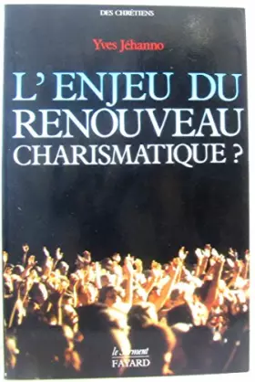 Couverture du produit · L'Enjeu du renouveau charismatique