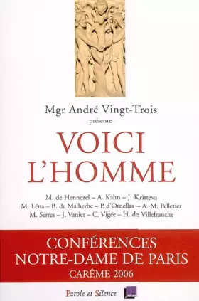 Couverture du produit · Voici l'homme : Conférences de Carême à Notre-Dame de Paris