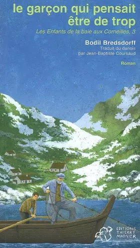 Couverture du produit · Les Enfants de la baie aux Corneilles, Tome 3 : Le garçon qui pensait être de trop