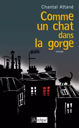 Couverture du produit · Comme un chat dans la gorge