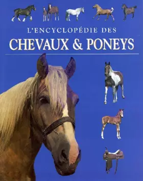 Couverture du produit · L'encyclopédie des chevaux et poneys