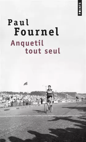 Couverture du produit · Anquetil tout seul