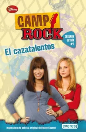 Couverture du produit · Camp Rock. El cazatalentos. Segunda Sesión. Nº 2