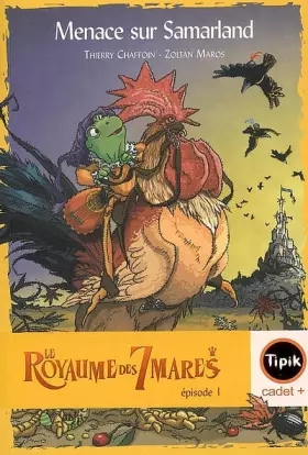 Couverture du produit · Le Royaume des 7 mares, Tome 1 : Menace sur Samarland