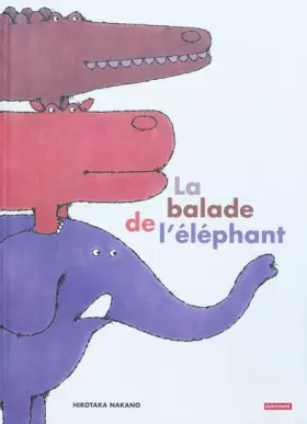Couverture du produit · La balade de l'éléphant