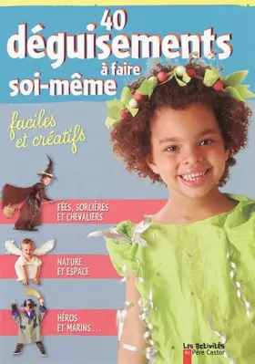 Couverture du produit · 40 déguisements à faire soi-même