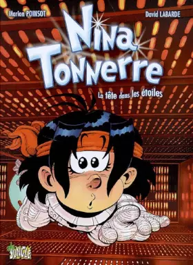 Couverture du produit · Nina Tonnerre, Tome 2 : La tête dans les étoiles